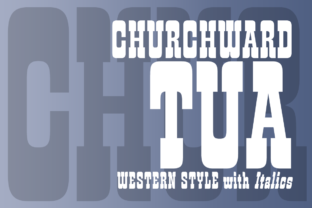 Churchward Tua Family: A Bold Typographic Choice