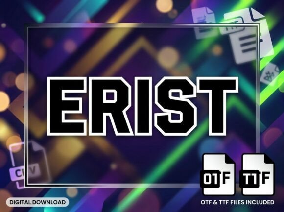 Erist: A Decorative Display Font