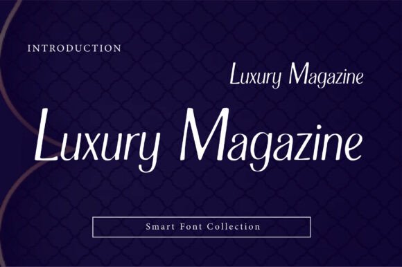 Luxury Magazine Font Review